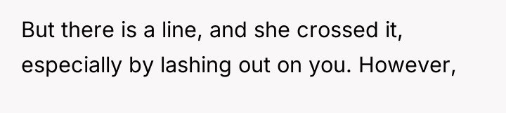But there is a line, and she crossed it, especially...