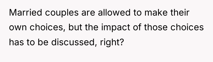 Married couples are allowed to make their own choices, but...