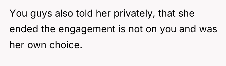 You guys also told her privately, that she ended the...