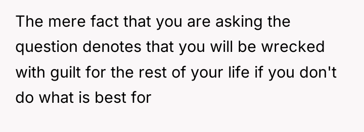 The mere fact that you are asking the question denotes...
