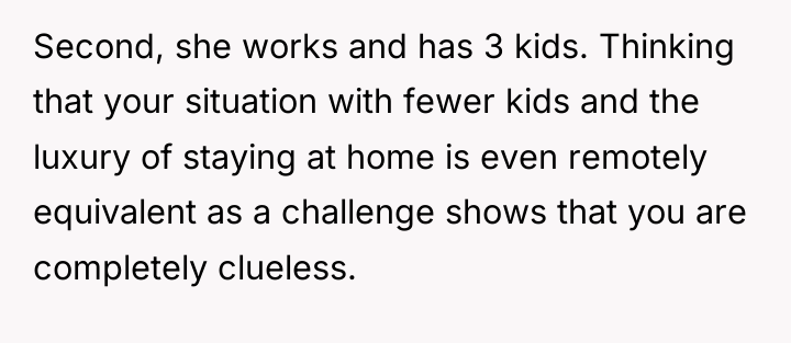 Second, she works and has 3 kids. Thinking that your...
