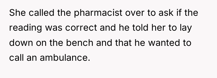 She called the pharmacist over to ask if the reading...