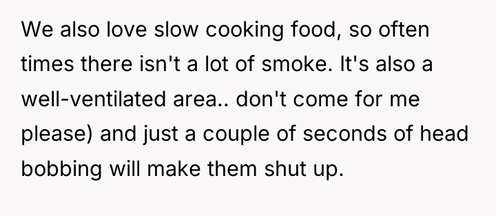 We also love slow cooking food, so often times there...
