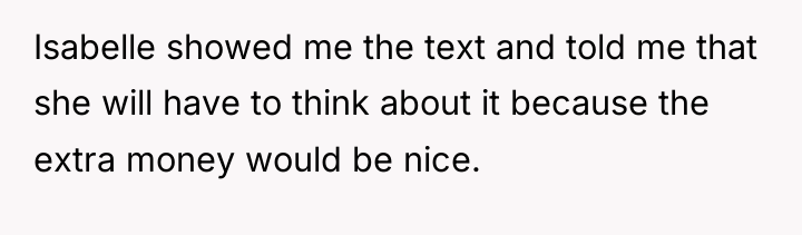Isabelle showed me the text and told me that she...