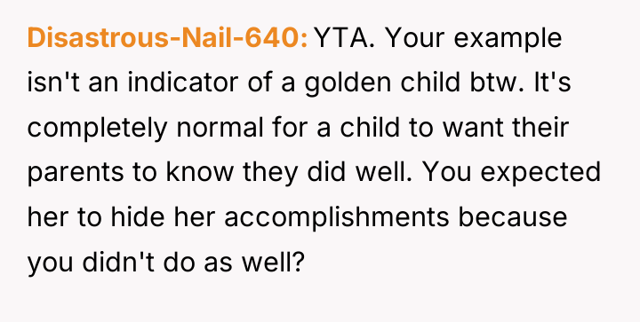Disastrous-Nail-640 YTA. Your example isn't an indicator of a golden...