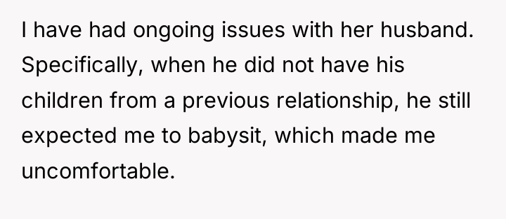 I have had ongoing issues with her husband. Specifically, when...