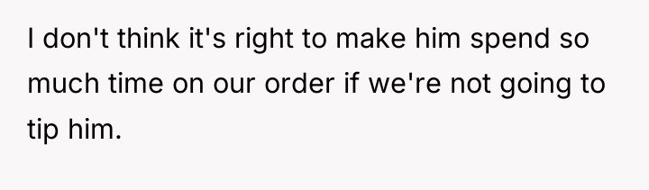 I don't think it's right to make him spend so...