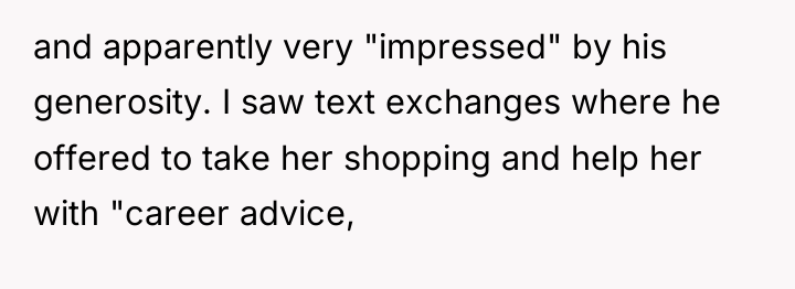 and apparently very "impressed" by his generosity. I saw text...
