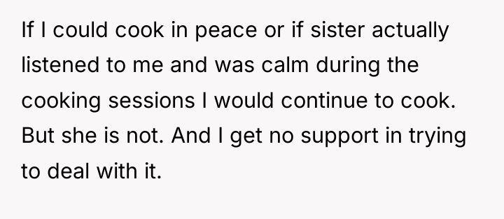 If I could cook in peace or if sister actually...