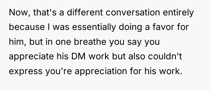 Now, that's a different conversation entirely because I was essentially...