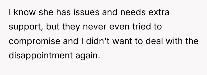 I know she has issues and needs extra support, but...