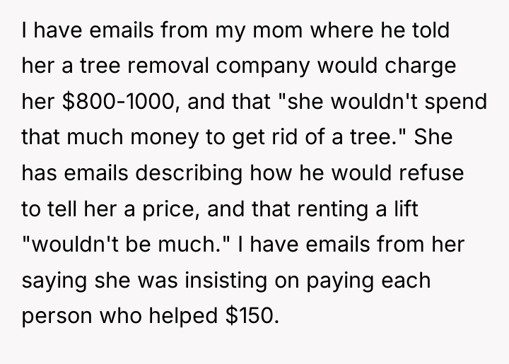 I have emails from my mom where he told her...