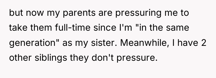 but now my parents are pressuring me to take them...