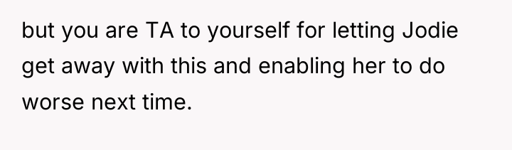 but you are TA to yourself for letting Jodie get...