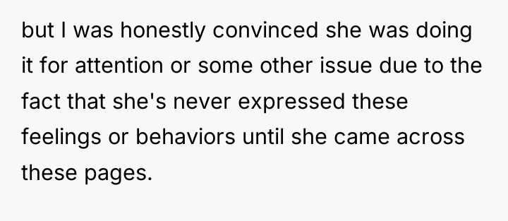 but I was honestly convinced she was doing it for...