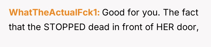 WhatTheActualFck1 Good for you. The fact that the STOPPED dead...