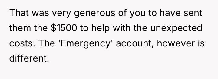 That was very generous of you to have sent them...
