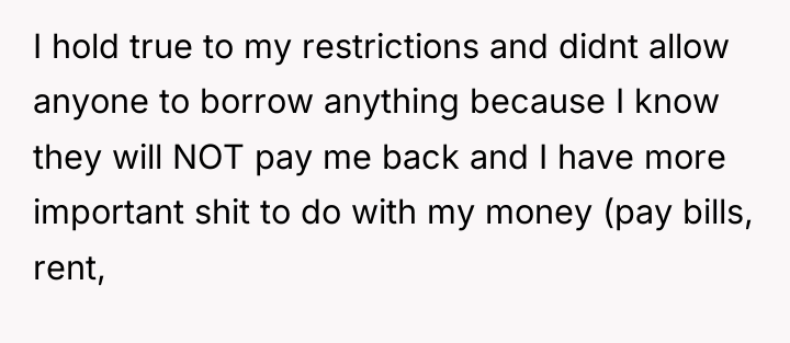 I hold true to my restrictions and didnt allow anyone...