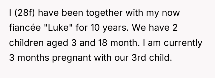 I (28f) have been together with my now fiancée "Luke"...