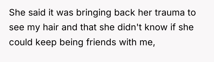 She said it was bringing back her trauma to see...