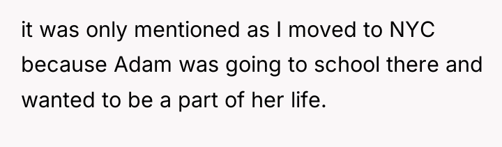 it was only mentioned as I moved to NYC because...