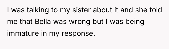 I was talking to my sister about it and she...