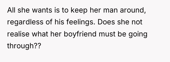 All she wants is to keep her man around, regardless...