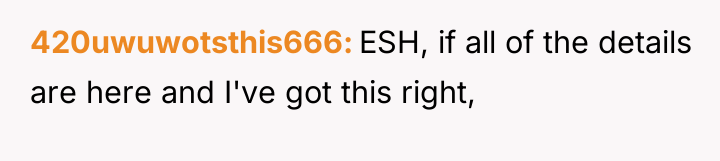 420uwuwotsthis666 ESH, if all of the details are here and...