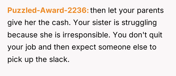 Puzzled-Award-2236 then let your parents give her the cash. Your...