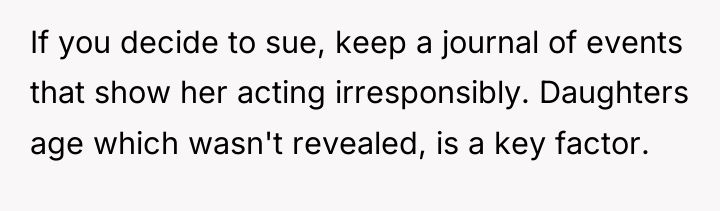 If you decide to sue, keep a journal of events...