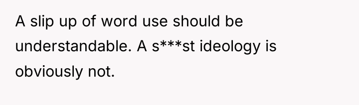 A slip up of word use should be understandable. A...