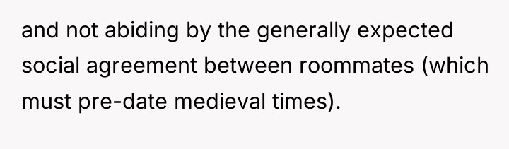 and not abiding by the generally expected social agreement between...