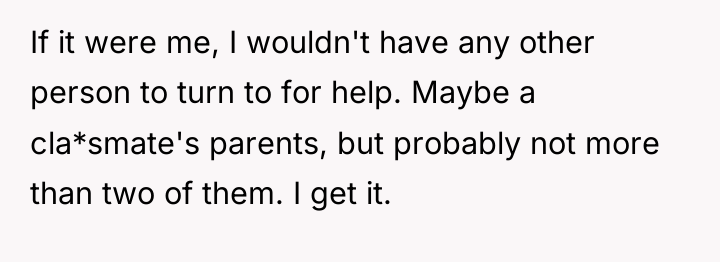 If it were me, I wouldn't have any other person...