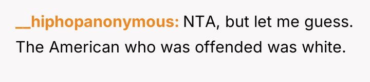 __hiphopanonymous NTA, but let me guess. The American who was...