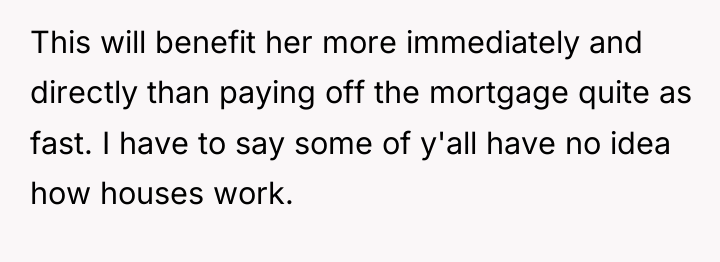 This will benefit her more immediately and directly than paying...