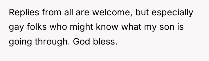 Replies from all are welcome, but especially gay folks who...