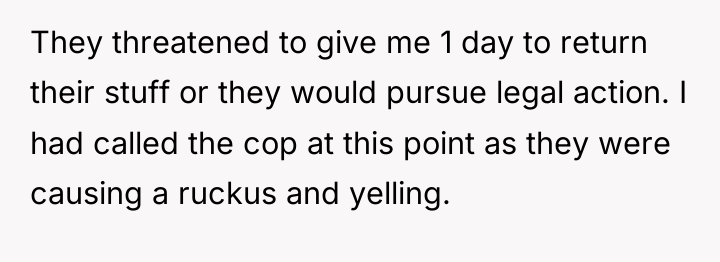 They threatened to give me 1 day to return their...