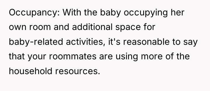 Occupancy: With the baby occupying her own room and additional...