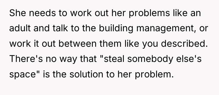 She needs to work out her problems like an adult...