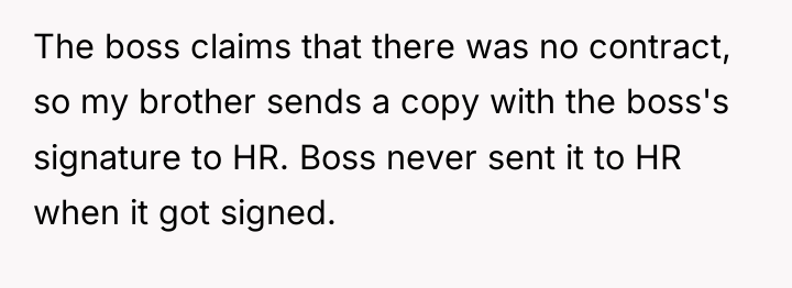 The boss claims that there was no contract, so my...