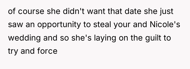 of course she didn't want that date she just saw...
