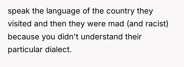 speak the language of the country they visited and then...