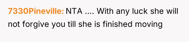 7330Pineville NTA .... With any luck she will not forgive...