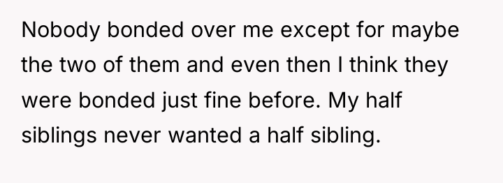 Nobody bonded over me except for maybe the two of...