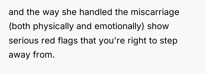 and the way she handled the miscarriage (both physically and...