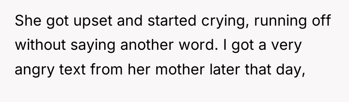 She got upset and started crying, running off without saying...
