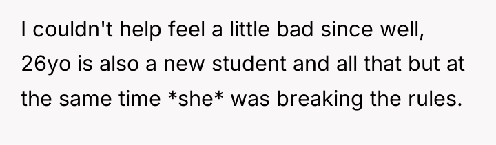 I couldn't help feel a little bad since well, 26yo...
