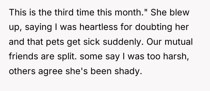 This is the third time this month." She blew up,...
