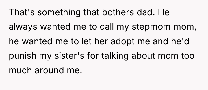 That's something that bothers dad. He always wanted me to...