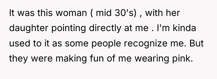 It was this woman ( mid 30's) , with her...